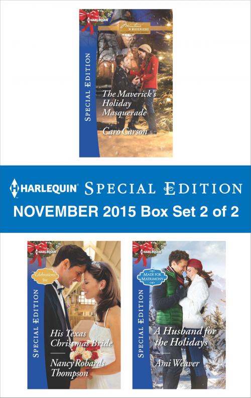 Cover of the book Harlequin Special Edition November 2015 - Box Set 2 of 2 by Caro Carson, Nancy Robards Thompson, Ami Weaver, Harlequin
