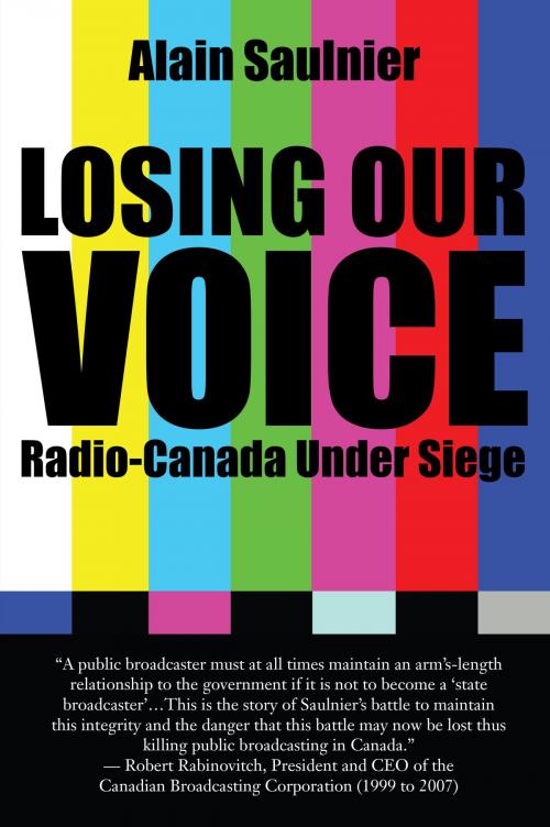 Cover of the book Losing Our Voice by Alain Saulnier, Dundurn