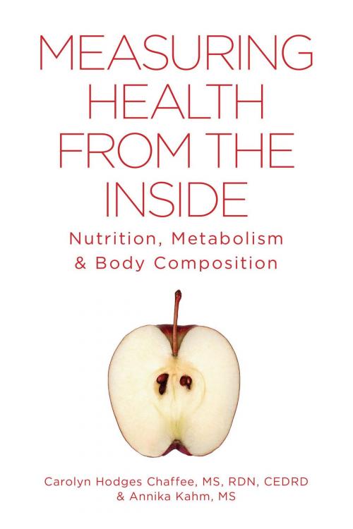Cover of the book Measuring Health From The Inside by Carolyn Hodges Chaffee, FriesenPress