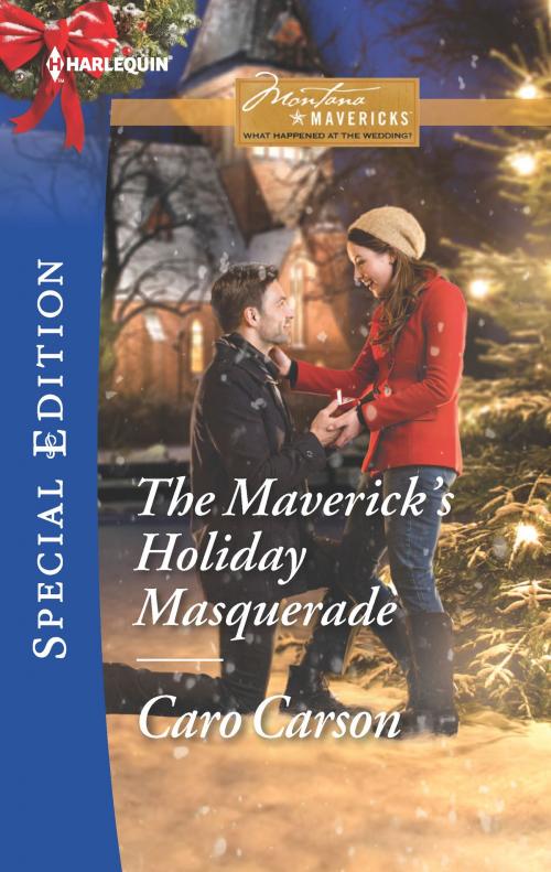 Cover of the book The Maverick's Holiday Masquerade by Caro Carson, Harlequin