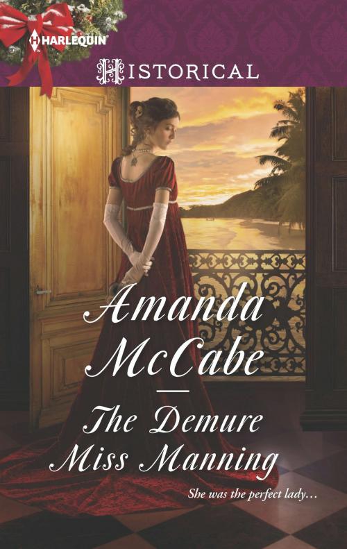Cover of the book The Demure Miss Manning by Amanda McCabe, Harlequin