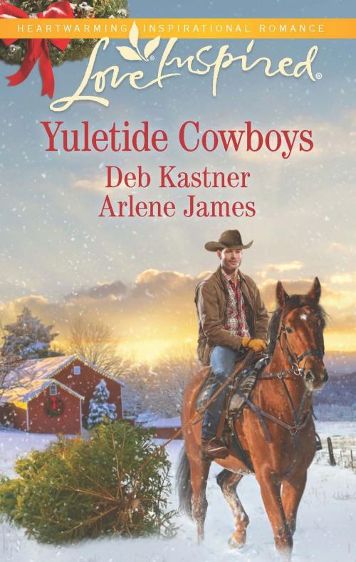 Cover of the book Yuletide Cowboys by Deb Kastner, Arlene James, Harlequin