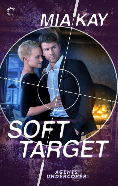 Cover of the book Soft Target by Mia Kay, Carina Press