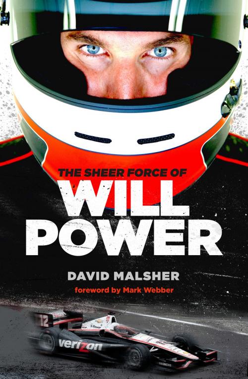 Cover of the book The Sheer Force of Will Power by David Malsher, Will Power, HarperSports