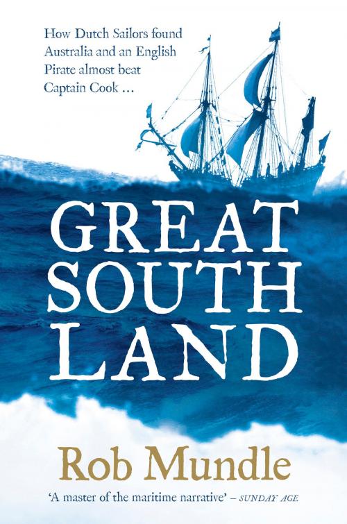 Cover of the book Great South Land by Rob Mundle, ABC Books