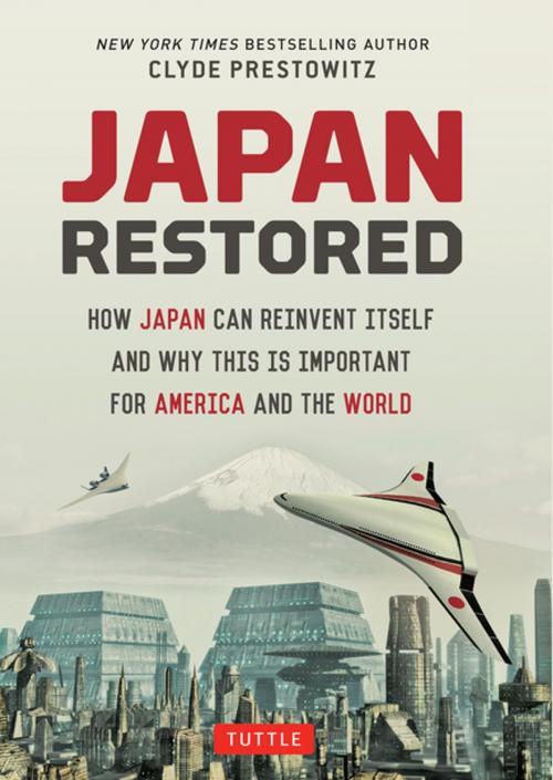 Cover of the book Japan Restored by Clyde Prestowitz, Tuttle Publishing