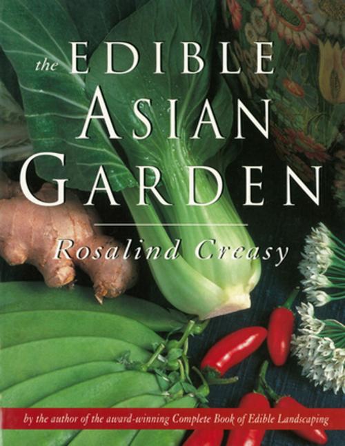 Cover of the book Edible Asian Garden by Rosalind Creasy, Tuttle Publishing