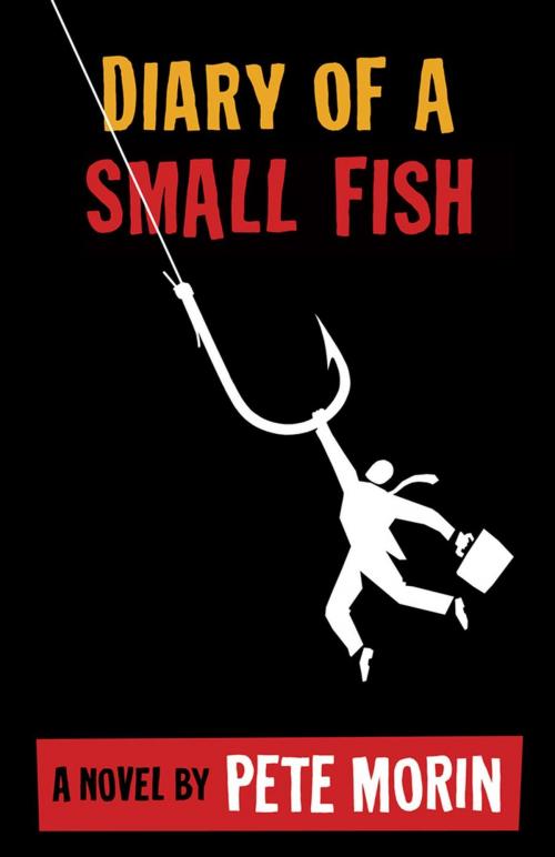 Cover of the book Diary of a Small Fish by Pete Morin, Pete Morin