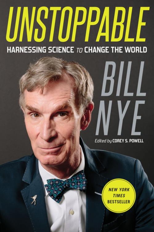 Cover of the book Unstoppable by Bill Nye, St. Martin's Press