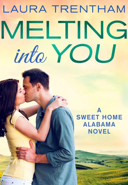 Cover of the book Melting Into You by Laura Trentham, St. Martin's Press
