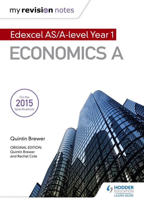 Cover of the book My Revision Notes: Edexcel AS Economics Second Edition by Quintin Brewer, Hodder Education