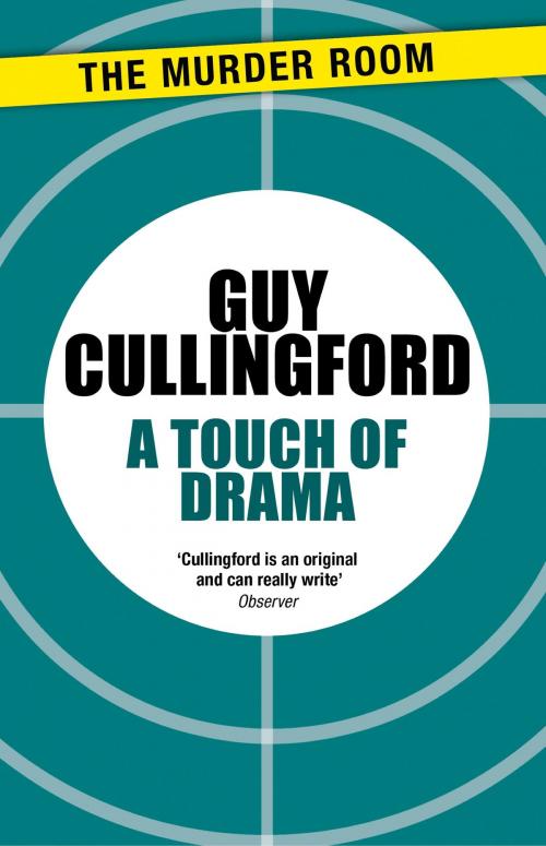 Cover of the book A Touch of Drama by Guy Cullingford, Orion Publishing Group
