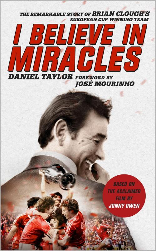 Cover of the book I Believe In Miracles by Daniel Taylor, Jonny Owen, Headline
