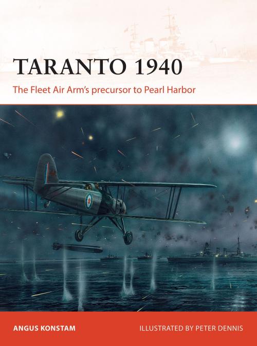 Cover of the book Taranto 1940 by Angus Konstam, Bloomsbury Publishing
