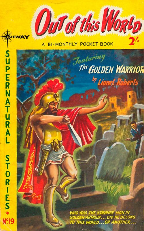 Cover of the book Supernatural Stories featuring The Golden Warrior by Lionel Roberts, Patricia Fanthorpe, Lionel Fanthorpe, Orion Publishing Group