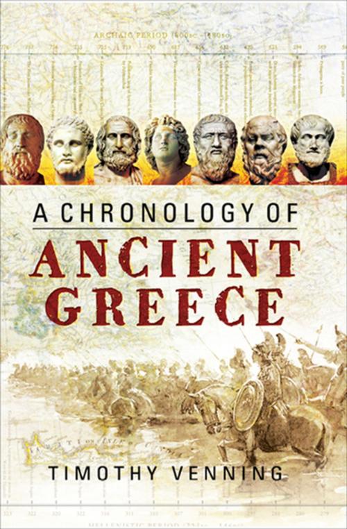 Cover of the book A Chronology of Ancient Greece by Timothy Venning, Pen & Sword Books