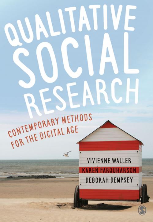 Cover of the book Qualitative Social Research by Vivienne Waller, Karen Farquharson, Dr. Deborah Dempsey, SAGE Publications