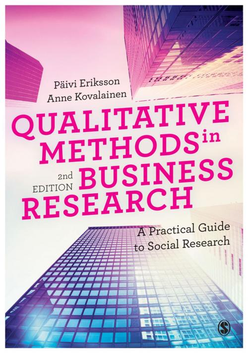 Cover of the book Qualitative Methods in Business Research by Anne Kovalainen, Päivi Eriksson, SAGE Publications