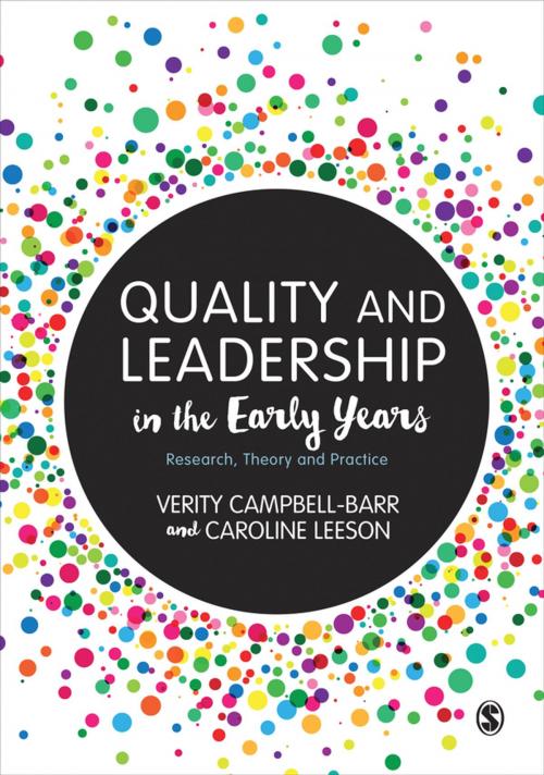 Cover of the book Quality and Leadership in the Early Years by Dr. Verity Campbell-Barr, Caroline Leeson, SAGE Publications