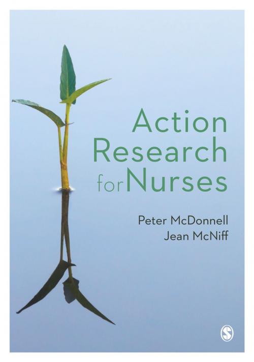 Cover of the book Action Research for Nurses by Peter McDonnell, Professor Jean McNiff, SAGE Publications