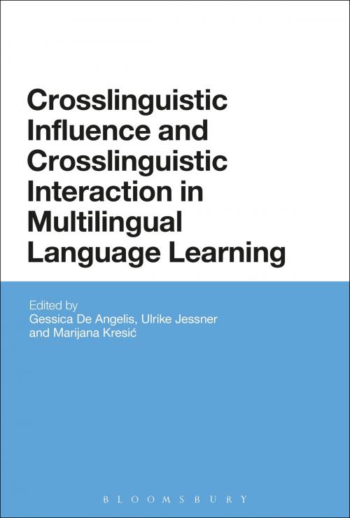 Cover of the book Crosslinguistic Influence and Crosslinguistic Interaction in Multilingual Language Learning by , Bloomsbury Publishing