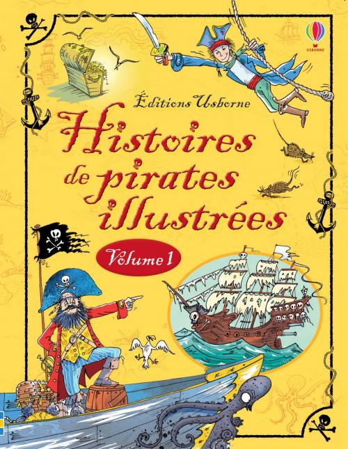 Cover of the book Histoires de pirates illustrés - volume 1 by Paule Noyart, Usborne publishing ltd