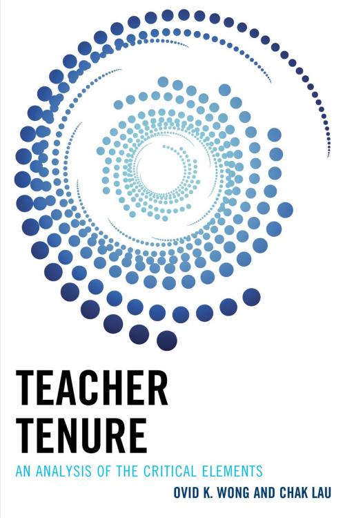 Cover of the book Teacher Tenure by Ovid K. Wong, Chak Lau, Rowman & Littlefield Publishers
