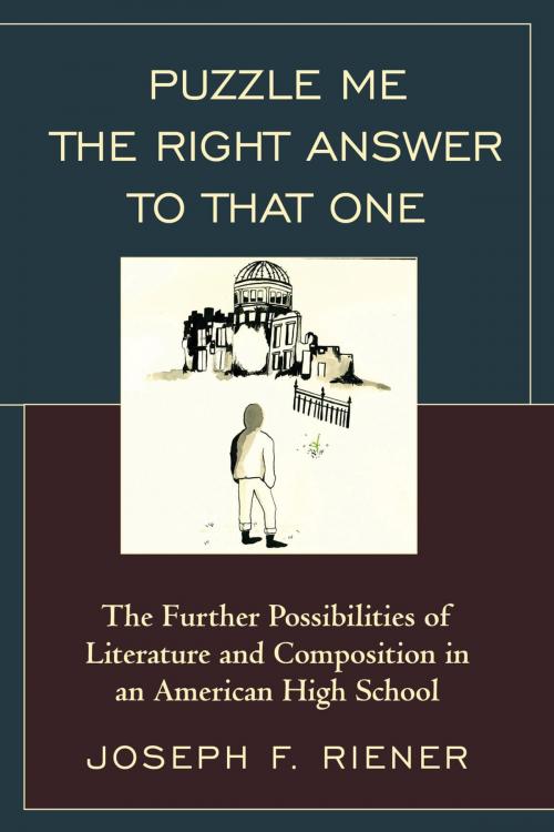 Cover of the book Puzzle Me the Right Answer to that One by Joseph F. Riener, Rowman & Littlefield Publishers