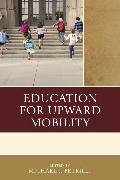 Cover of the book Education for Upward Mobility by , Rowman & Littlefield Publishers