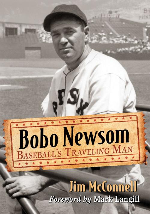 Cover of the book Bobo Newsom by Jim McConnell, McFarland & Company, Inc., Publishers