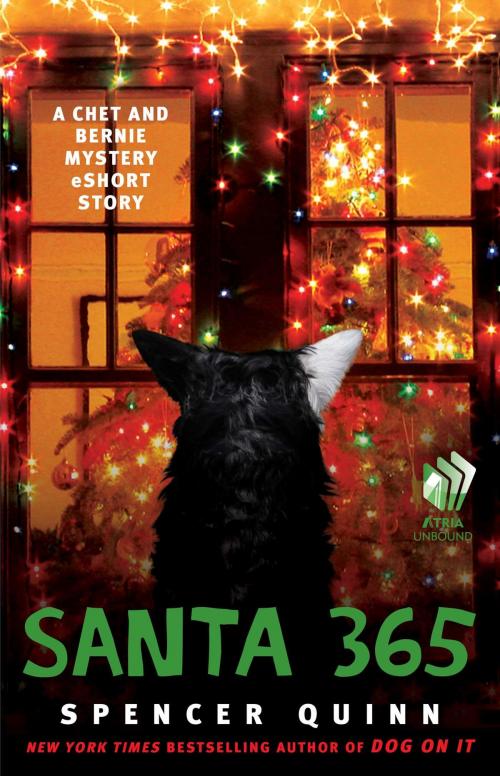 Cover of the book Santa 365 by Spencer Quinn, Atria Books
