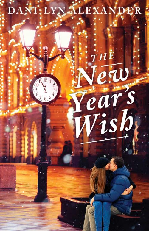 Cover of the book The New Year's Wish by Dani-Lyn Alexander, Pocket Star
