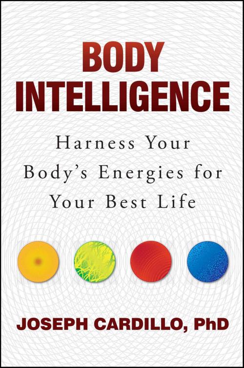 Cover of the book Body Intelligence by Joseph Cardillo, PhD, Atria Books/Beyond Words