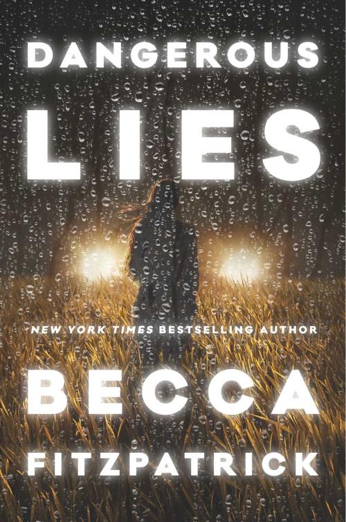 Cover of the book Dangerous Lies by Becca Fitzpatrick, Simon & Schuster Books for Young Readers
