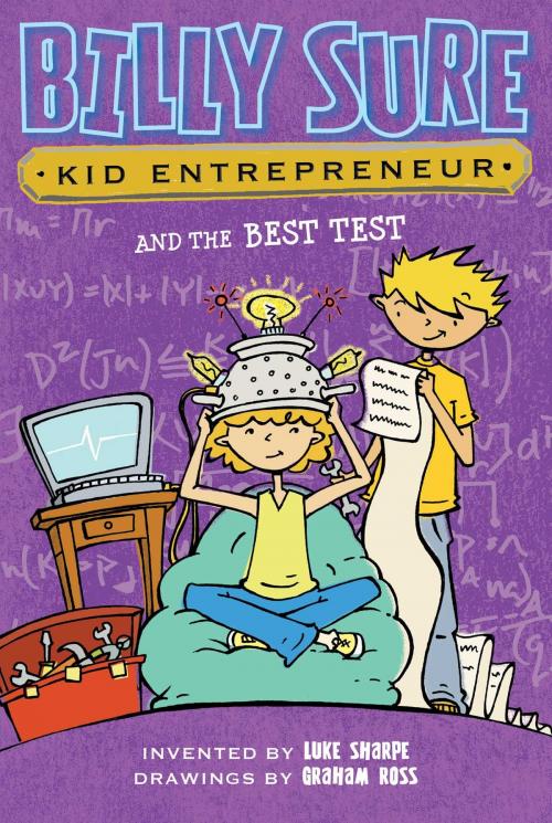 Cover of the book Billy Sure Kid Entrepreneur and the Best Test by Luke Sharpe, Simon Spotlight