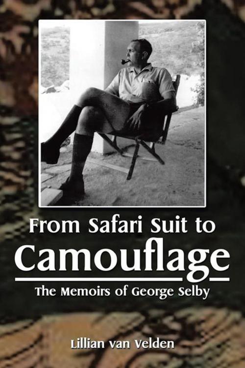 Cover of the book From Safari Suit to Camouflage by Lillian van Velden, Partridge Publishing Africa