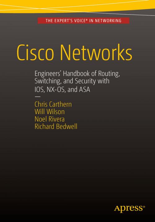 Cover of the book Cisco Networks by William Wilson, Richard Bedwell, Chris Carthern, Noel Rivera, Apress