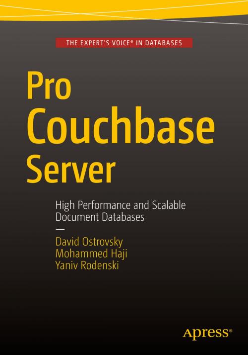 Cover of the book Pro Couchbase Server by David Ostrovsky, Yaniv Rodenski, Mohammed Haji, Apress