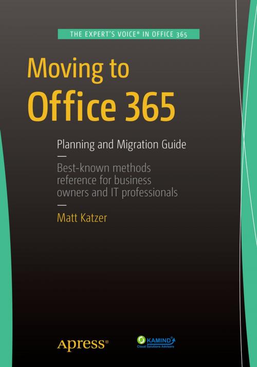 Cover of the book Moving to Office 365 by Matthew Katzer, Apress