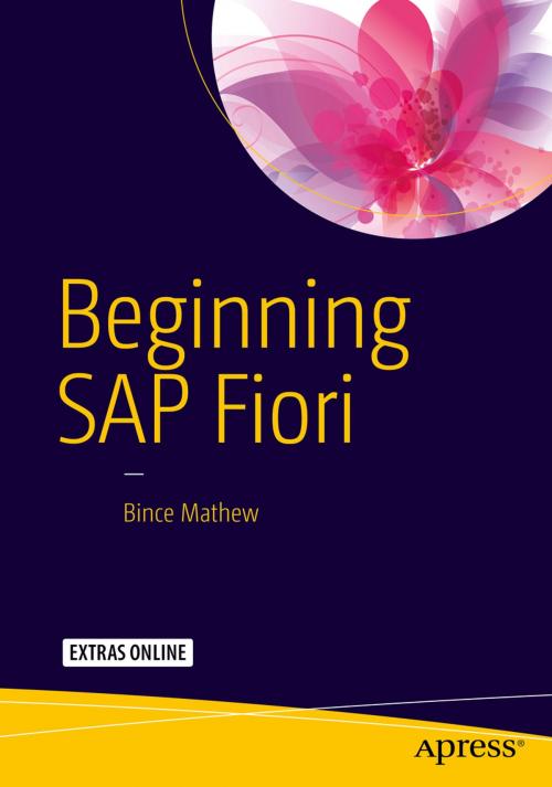 Cover of the book Beginning SAP Fiori by Bince Mathew, Apress