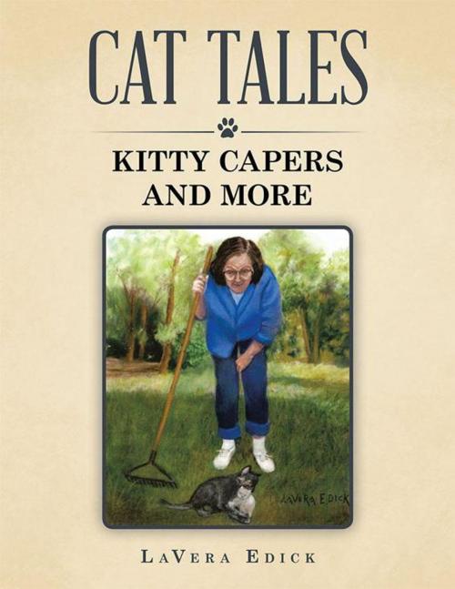 Cover of the book Cat Tales by LaVera Edick, Trafford Publishing