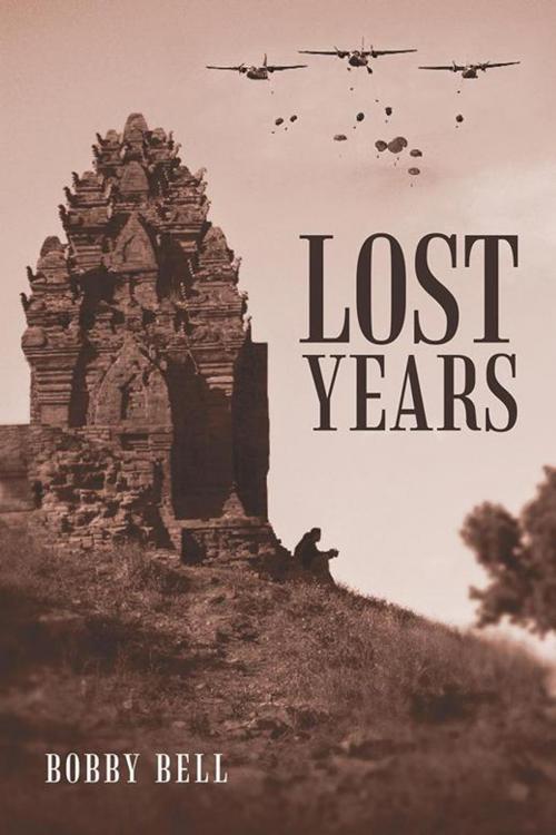 Cover of the book Lost Years by Bobby Bell, iUniverse