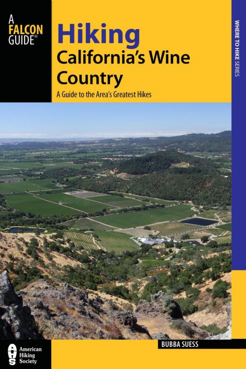 Cover of the book Hiking California's Wine Country by Bubba Suess, Falcon Guides