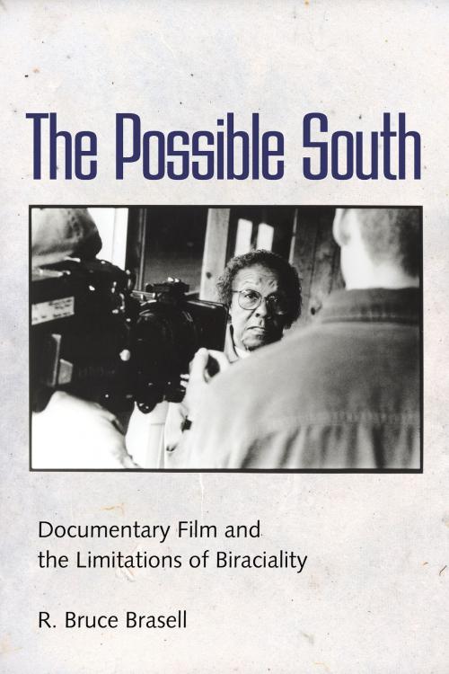 Cover of the book The Possible South by R. Bruce Brasell, University Press of Mississippi