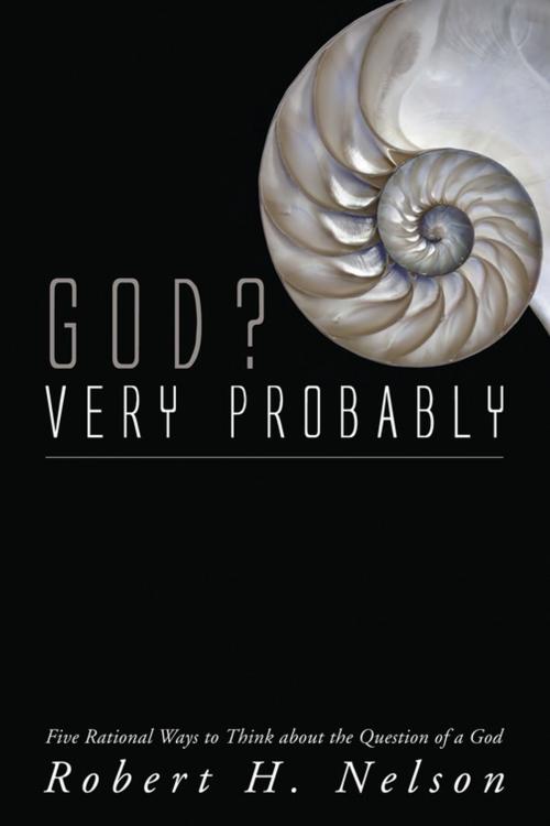 Cover of the book God? Very Probably by Robert H. Nelson, Wipf and Stock Publishers