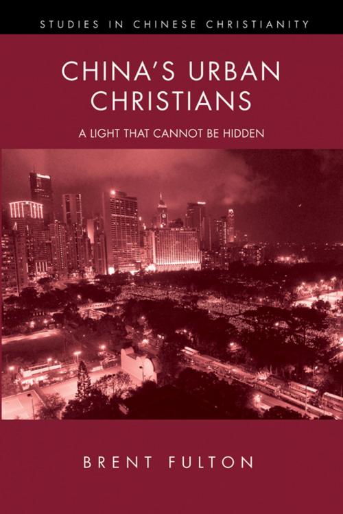 Cover of the book China's Urban Christians by Brent Fulton, Wipf and Stock Publishers