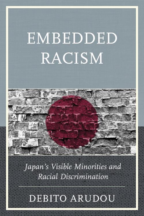 Cover of the book Embedded Racism by Debito Arudou, Lexington Books