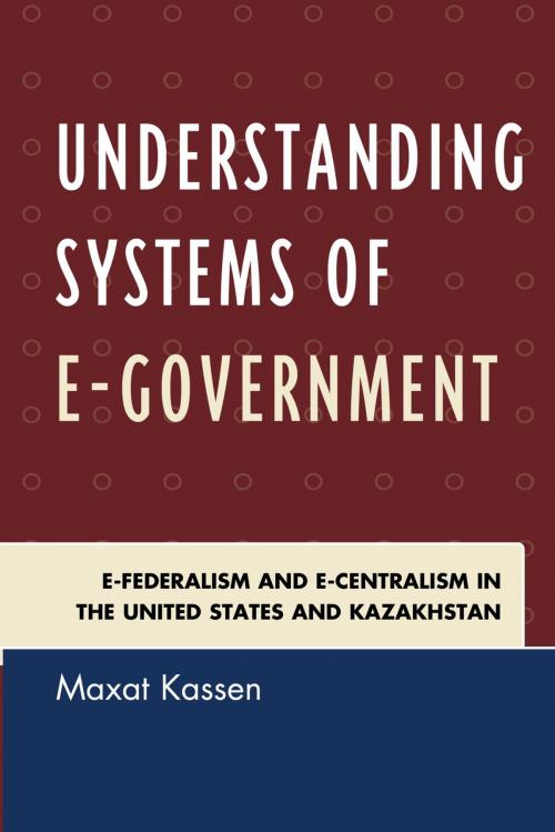 Cover of the book Understanding Systems of e-Government by Maxat Kassen, Lexington Books