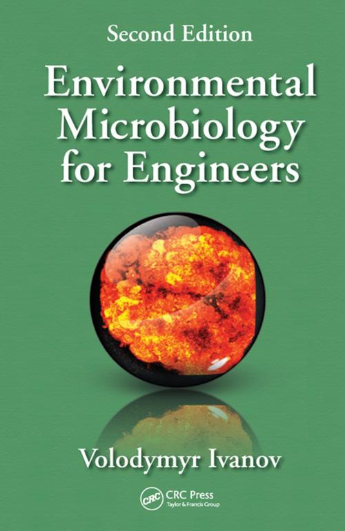 Cover of the book Environmental Microbiology for Engineers by Volodymyr Ivanov, CRC Press