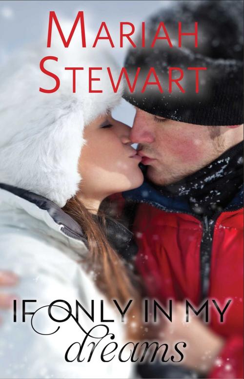 Cover of the book If Only In My Dreams by Mariah Stewart, Pocket Star